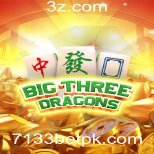 Descubra o Fascinante Mundo de BigThreeDragons e o Impacto de 7133bet nas Apostas Online